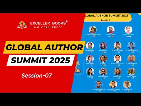 Global Author Summit by Exceller Books 2025 (Session 07)