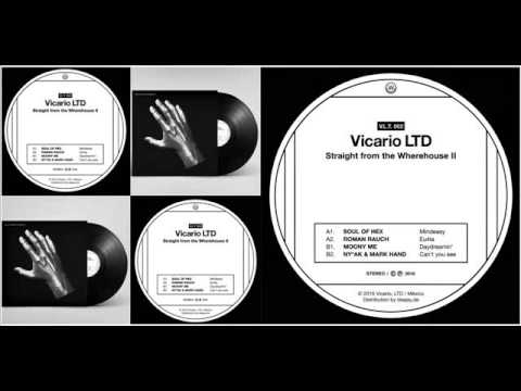 NY*AK & Mark Hand - Can't You See (Vicario LTD Mexico)