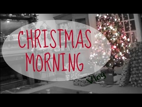 Christmas Morning VLOG |2014|