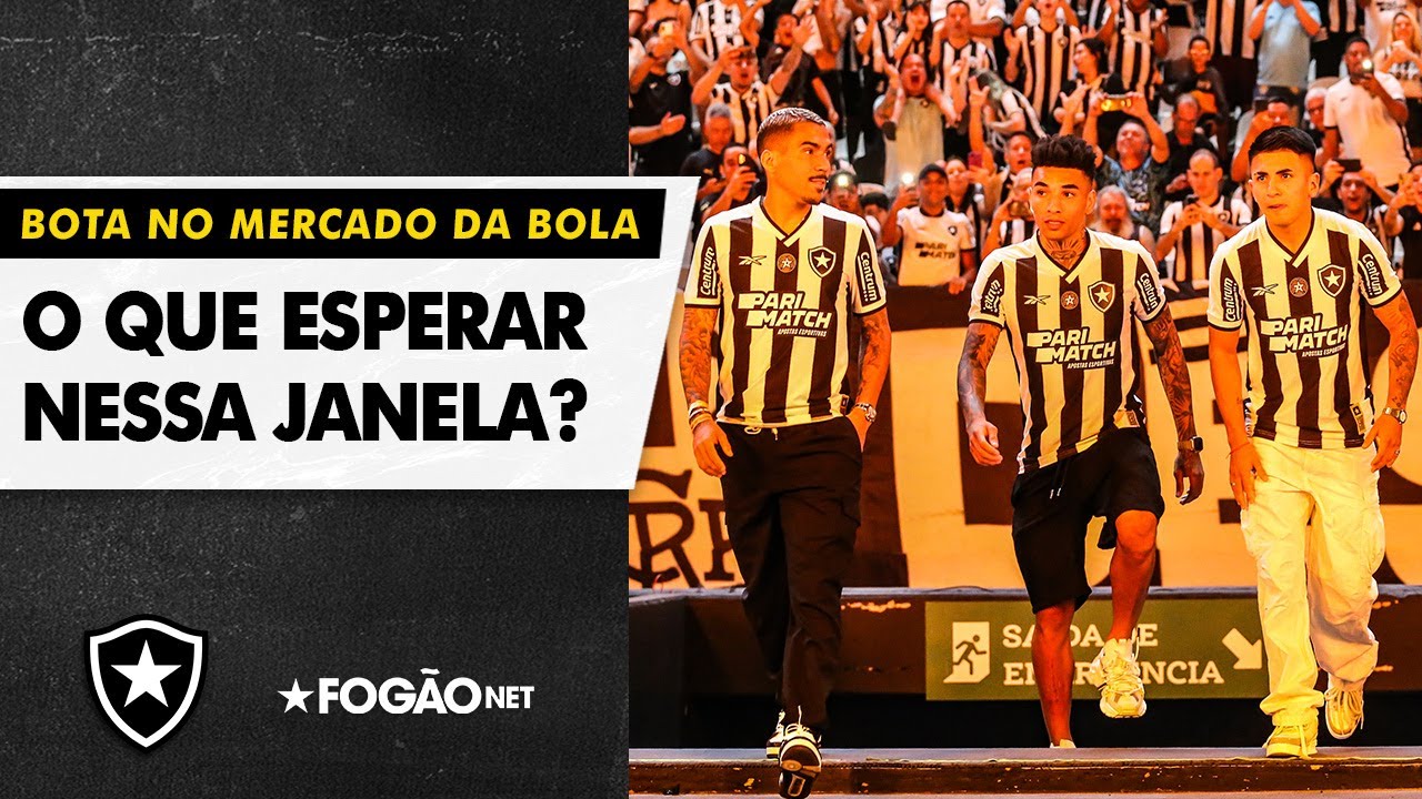 VÍDEO | O que ainda pode acontecer com o Botafogo no mercado da bola?