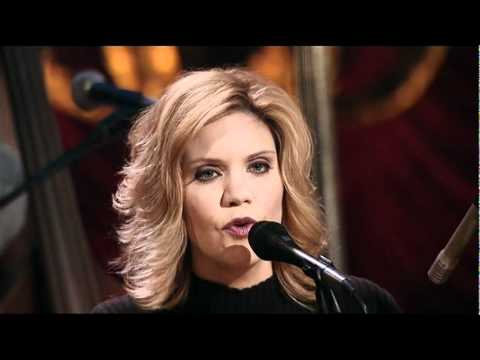 Alison Krauss and Union Station   Baby Now That I Found You