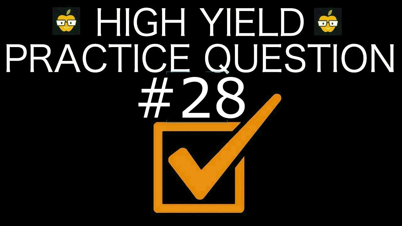 FREE USMLE/COMLEX Question Bank | Question #28