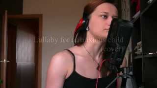 Lullaby For An Anxious Child (cover)