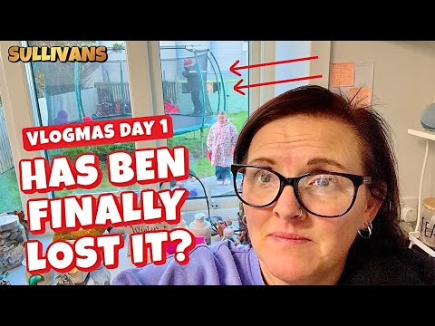 ** HAS BEN Finally LOST IT? ** | VLOGMAS Day 1