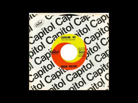 Brian Wilson – “Caroline No” (Capitol) 1966