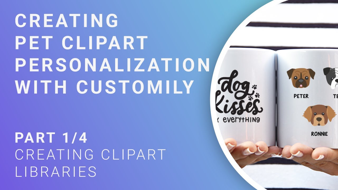 Pet Clipart Tutorial - Part 1/4 - Creating clipart libraries