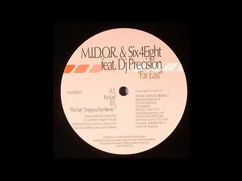 M.I.D.O.R. & Six4Eight feat. DJ Precision - Far East (Empyreal Sun Remix) 2003