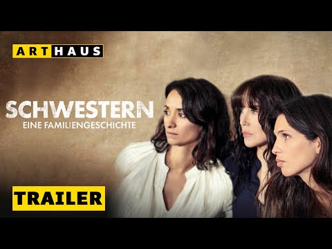 Trailer-Vorschau: Schwestern - Eine Familiengeschichte