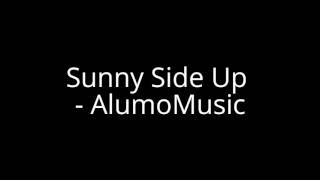 Sunny Side Up - AlumoMusic