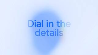 Create with Lyria 3: Dial in the details