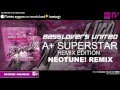 Basslovers United - A+ Superstar (NeoTune! Remix ...