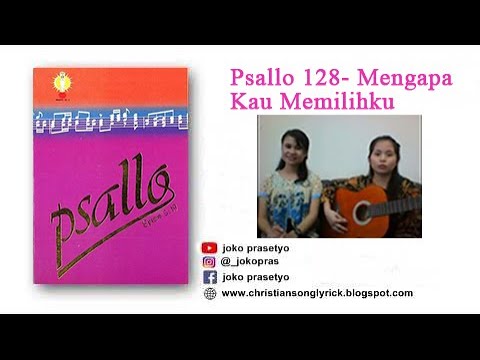 Mengapa Kau Memilihku - Psallo 128 || Murniwati & Priska Sinaga