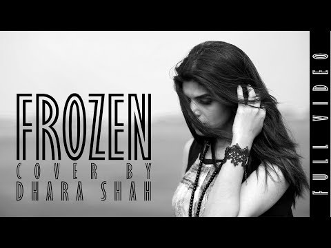 Dhara Shah Frozen - Cover by Dhara Shah