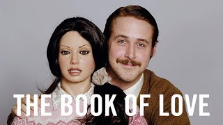 Magnetic Fields - The Book Of Love // Lars and the Real Girl