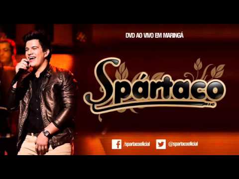 Spártaco - Vista Grossa [ OFICIAL ]
