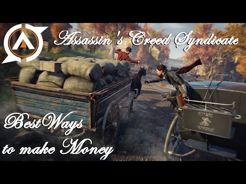 Assassin's Creed Syndicate: Best Way to Make Money! (Tips and Tricks)