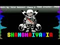 Ink Sans Phase 3 Theme SHANGHAIVANIA Original Video