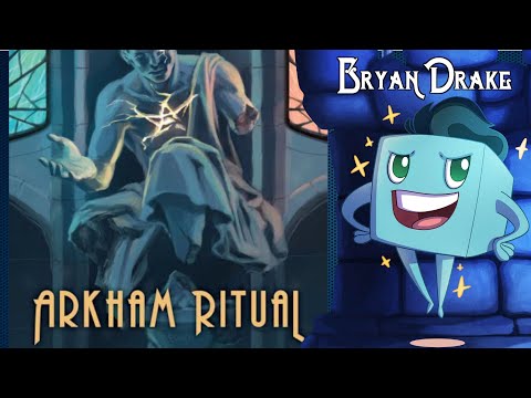 Arkham Ritual review with Bryan