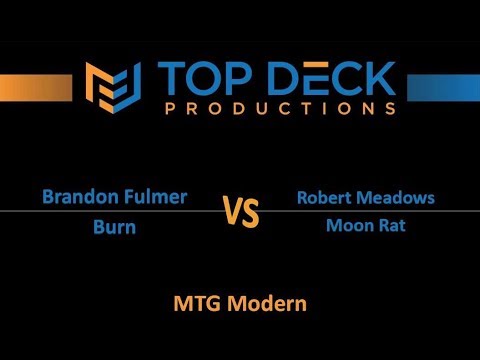 Modern FNM w/ Comm 10/13/17: Brandon Fulmer (Burn) vs. Robert Meadows (Moon Rat)