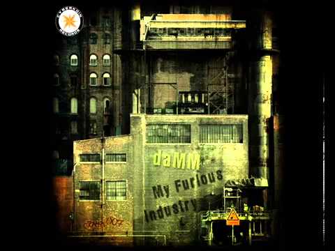 CBKR004 daMM - My Furious Industry