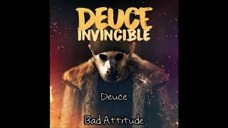 Deuce - Bad Attitude [Lyrics]