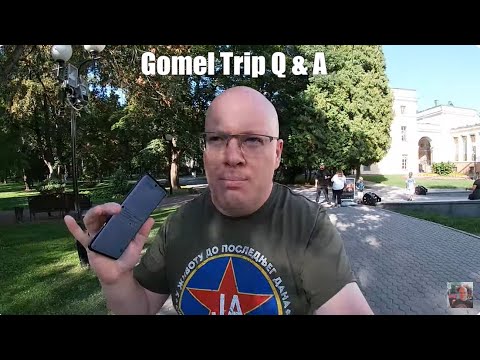 Gomel trip Q & A - Living & working in Belarus? healthcare, travelling to Belarus, future plans etc.