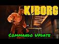 KIBORG — Commando Update KIBORG — Commando Update