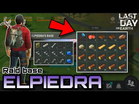 Raid base Elpiedra | RaidTime ปล้นกันเถอะ | LDOE | Last day on earth : Survival