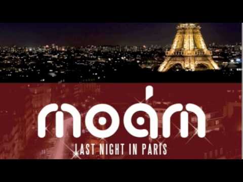 Moám - Last night in Paris