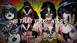 KISS - Is That You? (Subtitulado En Español+ Lyrics)