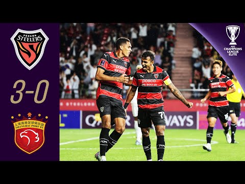 A clear win! | FC Pohang (KOR) - Shanghai Port FC (CHN) Highlights | AFC Champions League ...