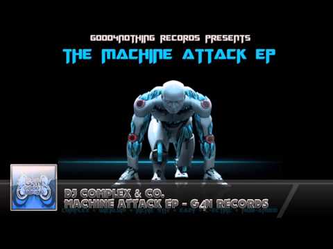 DJ Complex & Co. - The Machine Attack EP