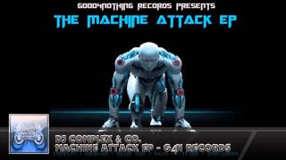 DJ Complex & Co. - The Machine Attack EP
