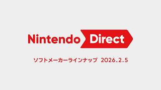 ゲームオタクとみるNintendo Direct ソフトメーカーラインナップ 2026.2.5【デスゼロの反応】