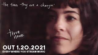 Terra  Naomi - The Times They Are a-Changin&#39; (Bob Dylan) out 1.20.2021