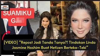 Download lagu “Repost Jadi Tanda Tanya?! Tindakan Linda Jasmine Hashim Buat Netizen Berteka-Teki” mp3