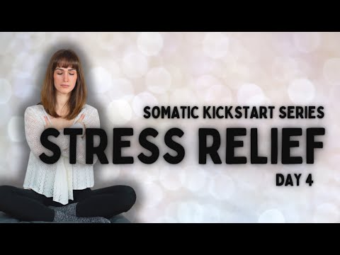 Somatic Exercises For Stress Relief | 9 Minutes