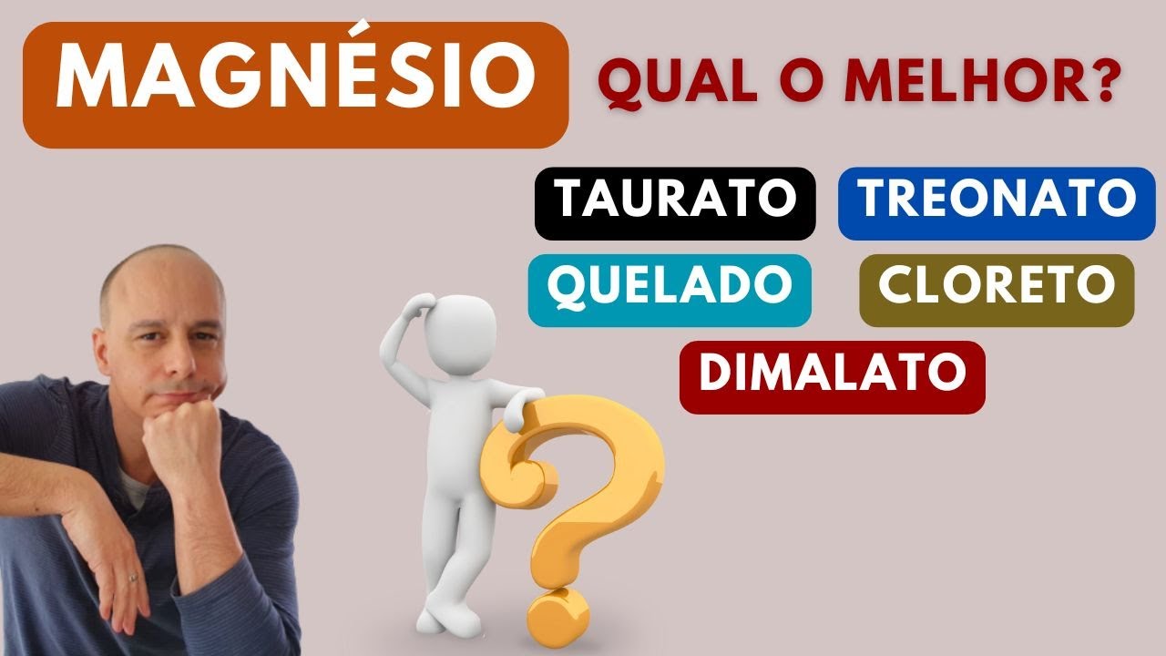 MAGNÉSIO Qual o Melhor || Dr. Moacir Rosa