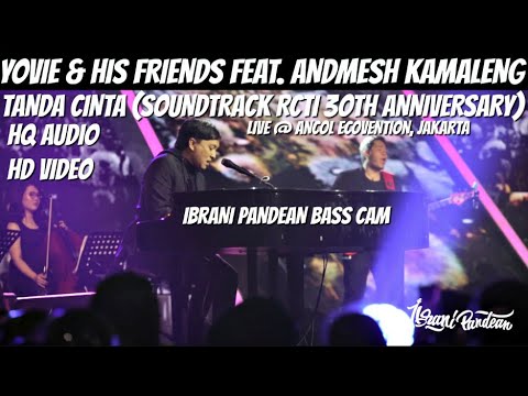 YOVIE WIDIANTO & HIS FRIENDS FEATURING ANDMESH KAMALENG - TANDA CINTA (LIVE @ HUT RCTI) HQ AUDIO