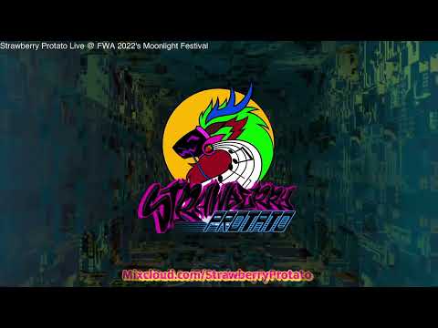 Strawberry Live @ The Moonlight Festival FWA 2022 100% Organic House