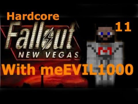 Hardcore New Vegas Pt.11