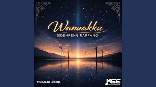 Download lagu Wanuakku Sidenreng Rappang mp3