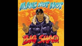 Musik-Video-Miniaturansicht zu Man's Not Hot Songtext von Big Shaq