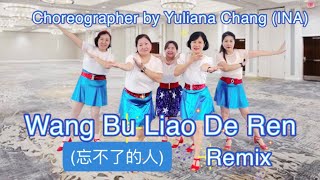 Download lagu Wang Bu Liao De Ren / Remix / 忘不了的人 / Dance&Tutorial / Line Dance mp3