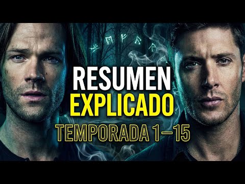 SUPERNATURAL: The complete series summarized in one video | Summary of all 15 seasons of Supernat...