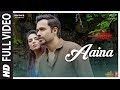 Full Video Aaina The Body Rishi K Emraan H Vedhika Sobhita Arko Tulsi K Aditya D