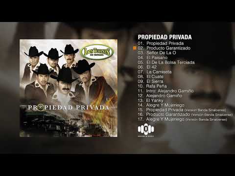 Propiedad Privada (Album Completo) – Los Tucanes De Tijuana
