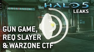 Halo 5 Leaks - Gun Game, REQ Slayer, Race, &amp; Warzone CTF/Assault