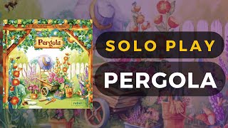 Pergola Board Game Solo Gameplay Playthrough | DaniCha