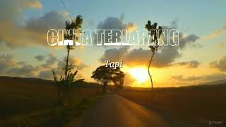 Download lagu STORY LAGU KEKINIAN 30 DETIK 'cinta terlarang'Story WA mp3